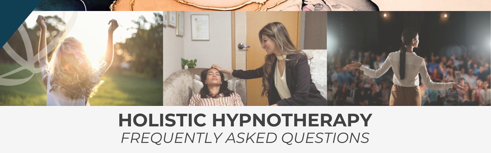 Holistic Hypnotherapy FAQs Banner Holistic Hypnotherapy FAQs Banner