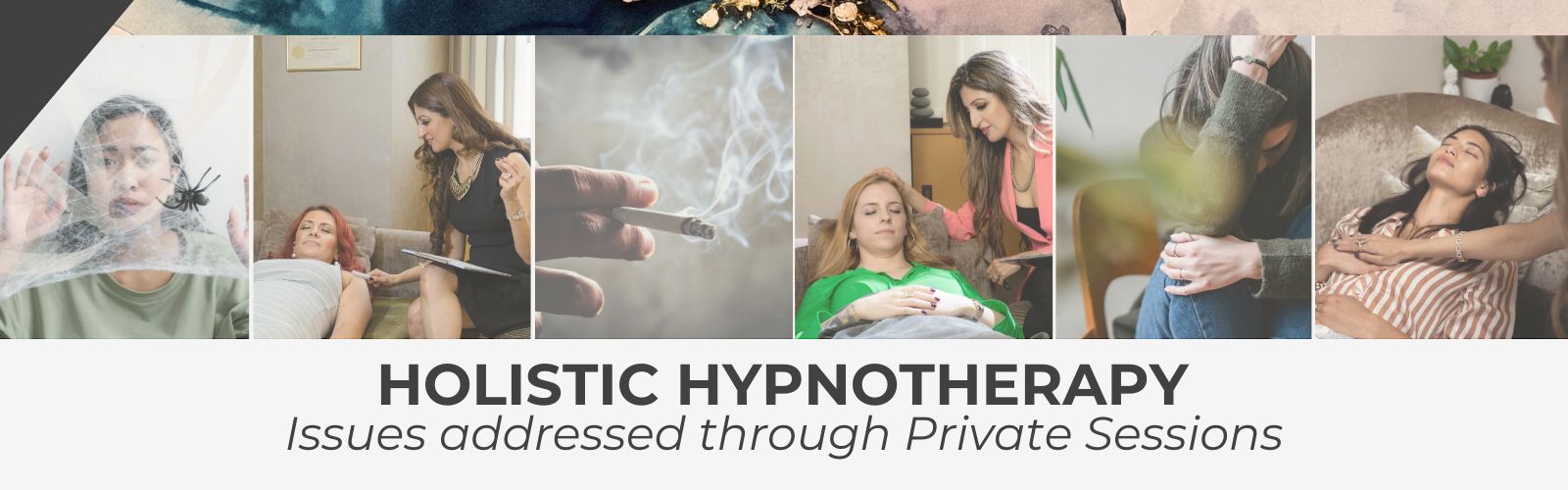 Holistic Hypnotherapy - Private Sessions and Issues addressed Holistic Hypnotherapy Private Sessions and Issues addressed